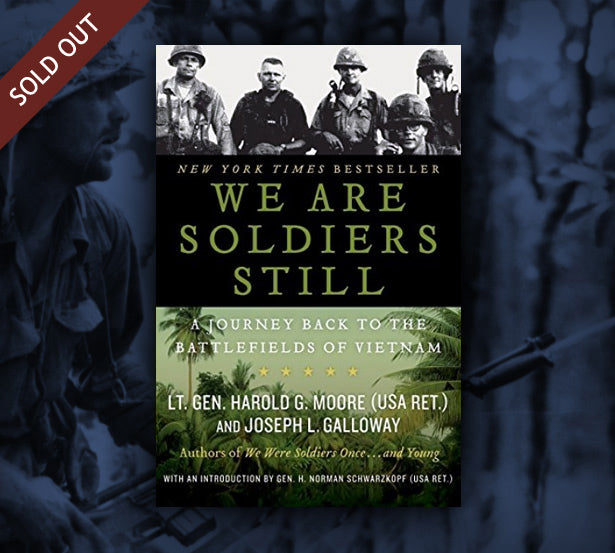 "We Are Soldiers Still" autographed by Gen. Hal Moore