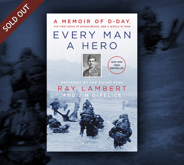 Ray Lambert Autographed Every Man a Hero Book