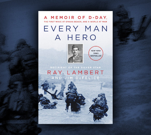 Ray Lambert Autographed Every Man a Hero Book