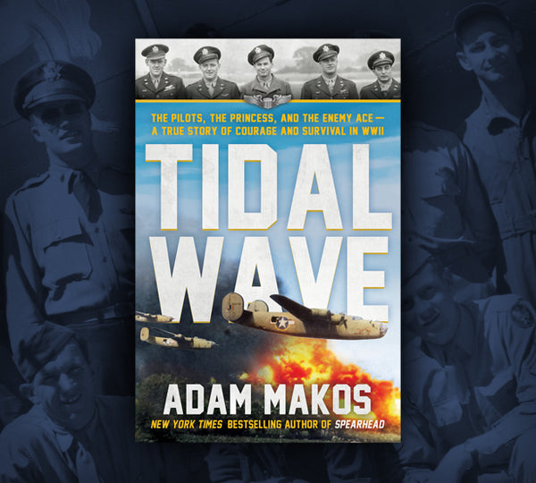 Adam Makos Tidal Wave autographed book